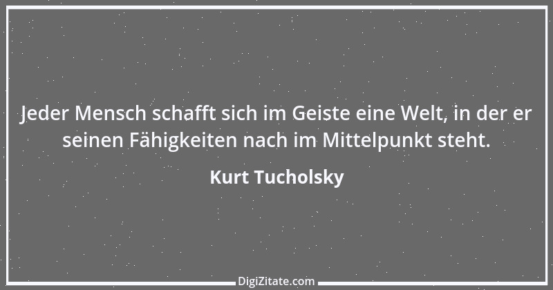 Zitat von Kurt Tucholsky 479