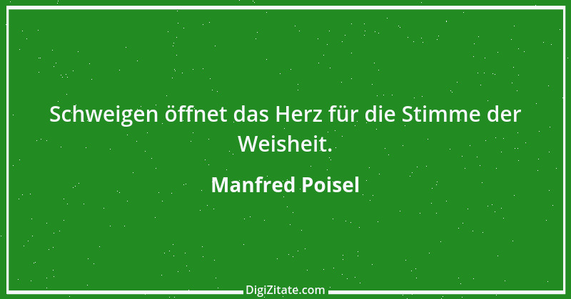 Zitat von Manfred Poisel 25