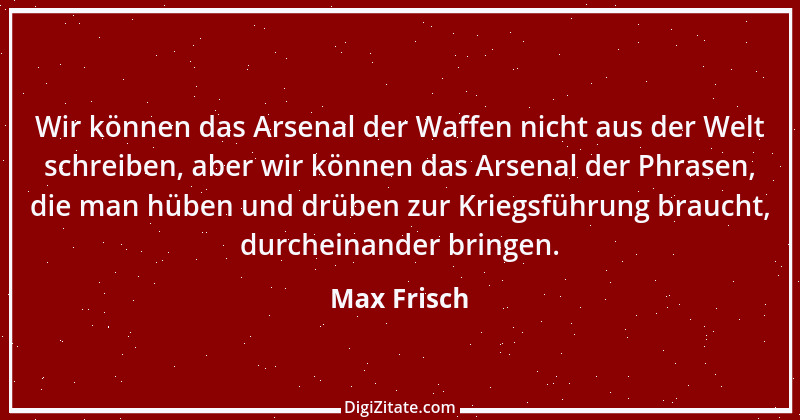 Zitat von Max Frisch 1