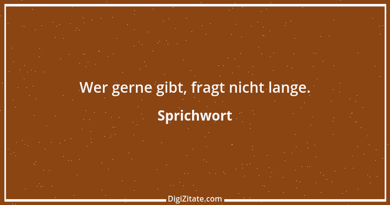 Zitat von Sprichwort 10930