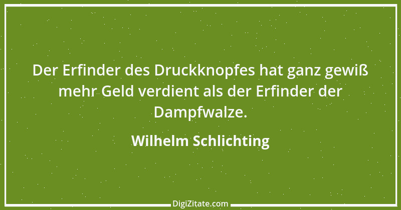 Zitat von Wilhelm Schlichting 20