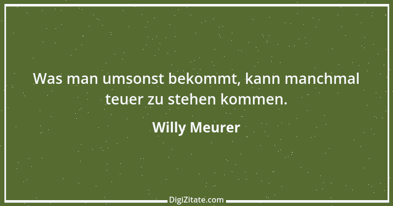 Zitat von Willy Meurer 1239