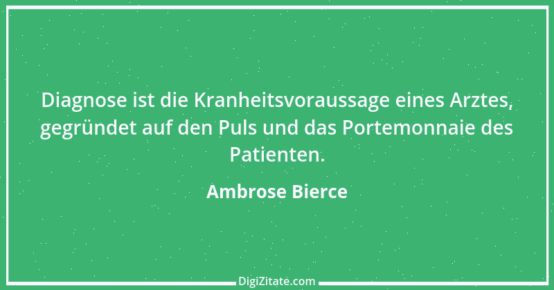 Zitat von Ambrose Bierce 169