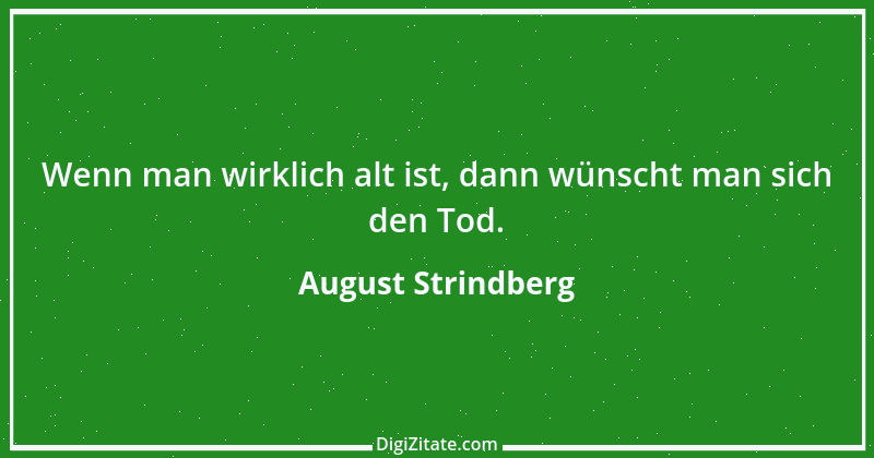 Zitat von August Strindberg 123