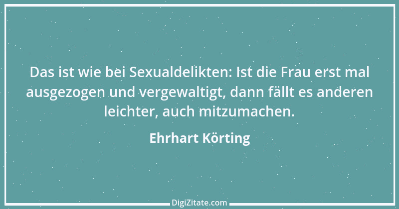 Zitat von Ehrhart Körting 1