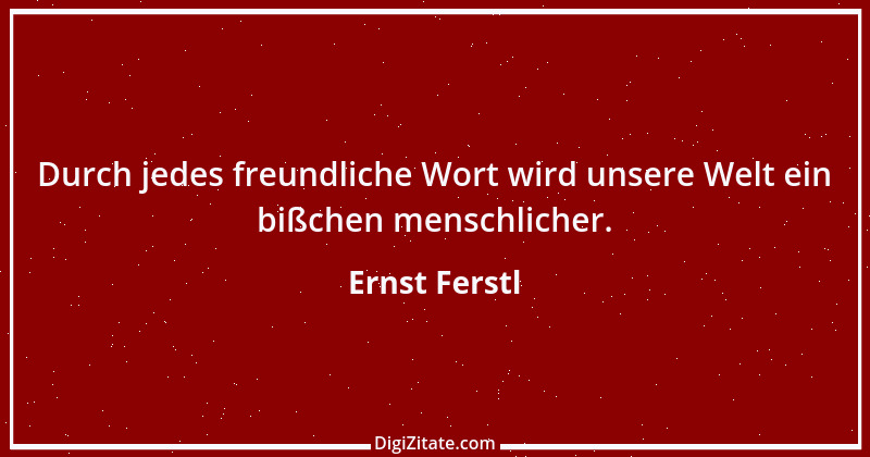 Zitat von Ernst Ferstl 1380