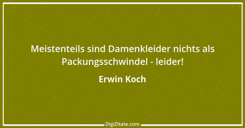 Zitat von Erwin Koch 70