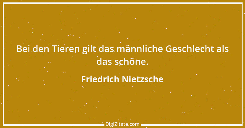 Zitat von Friedrich Nietzsche 876