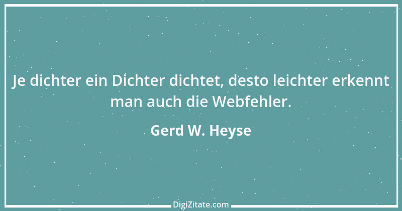 Zitat von Gerd W. Heyse 47