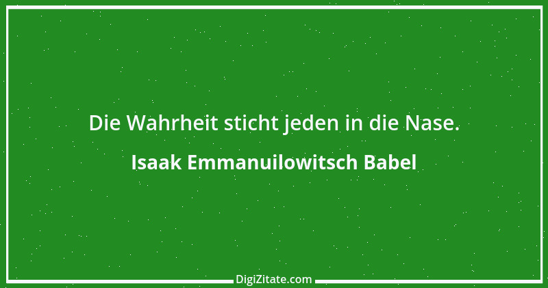 Zitat von Isaak Emmanuilowitsch Babel 3