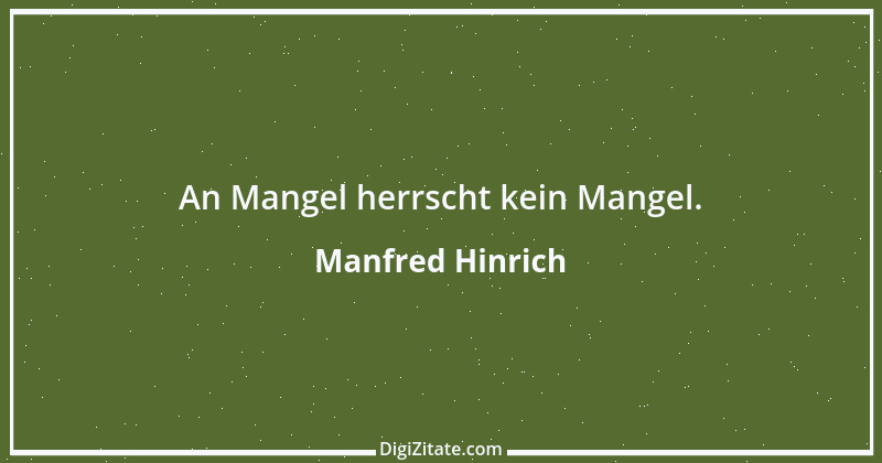 Zitat von Manfred Hinrich 113