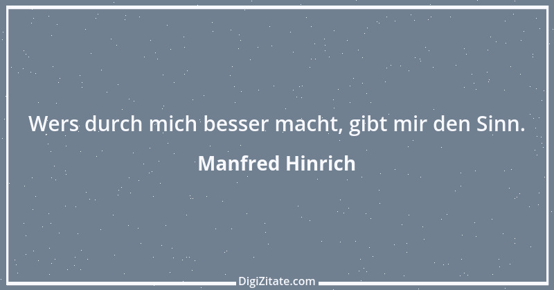 Zitat von Manfred Hinrich 3113