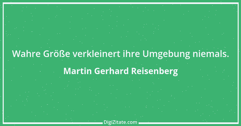 Zitat von Martin Gerhard Reisenberg 1254