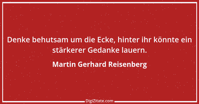 Zitat von Martin Gerhard Reisenberg 2254