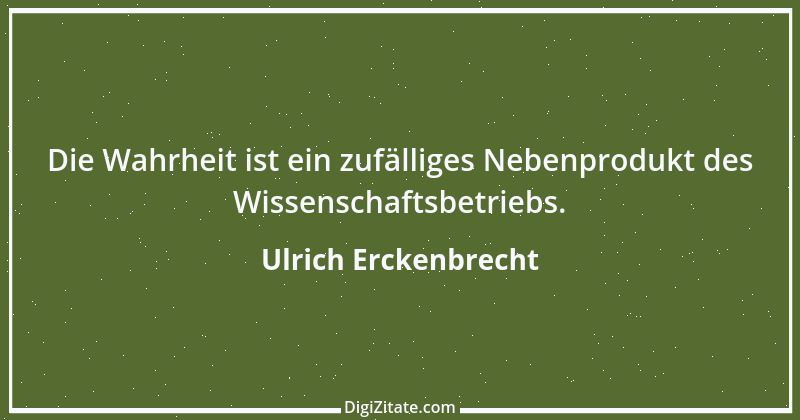 Zitat von Ulrich Erckenbrecht 442