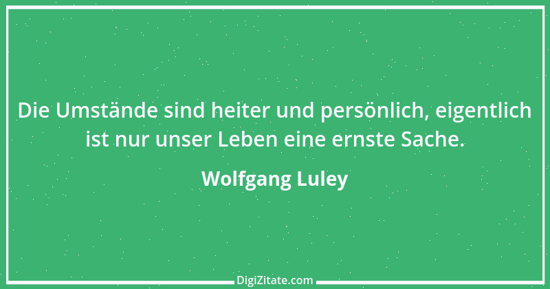 Zitat von Wolfgang Luley 1