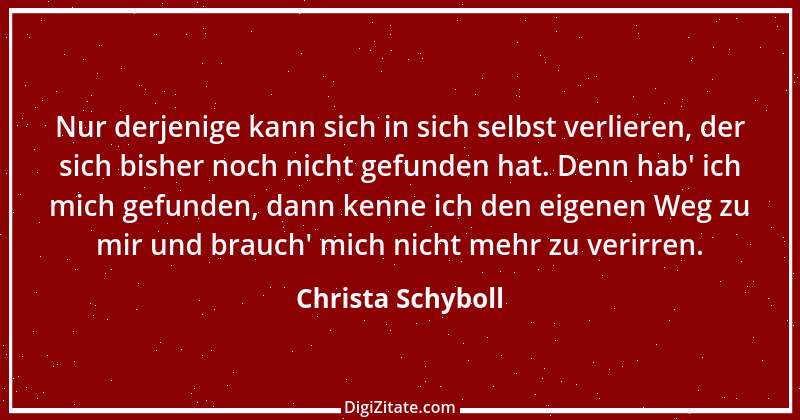 Zitat von Christa Schyboll 190