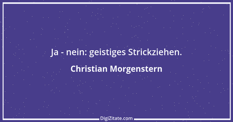 Zitat von Christian Morgenstern 463