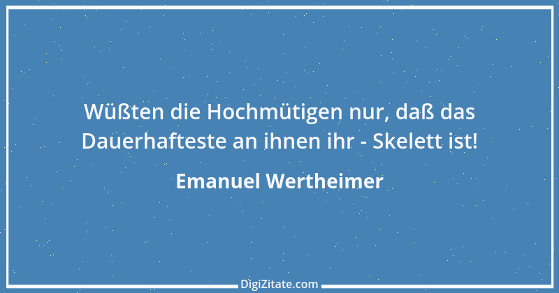 Zitat von Emanuel Wertheimer 15