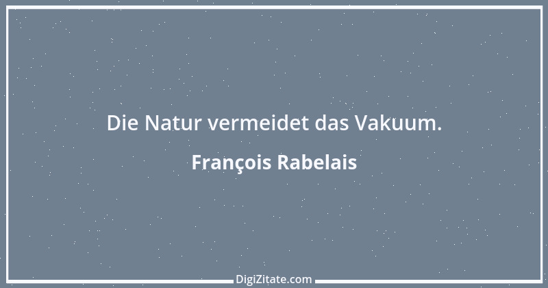 Zitat von François Rabelais 17