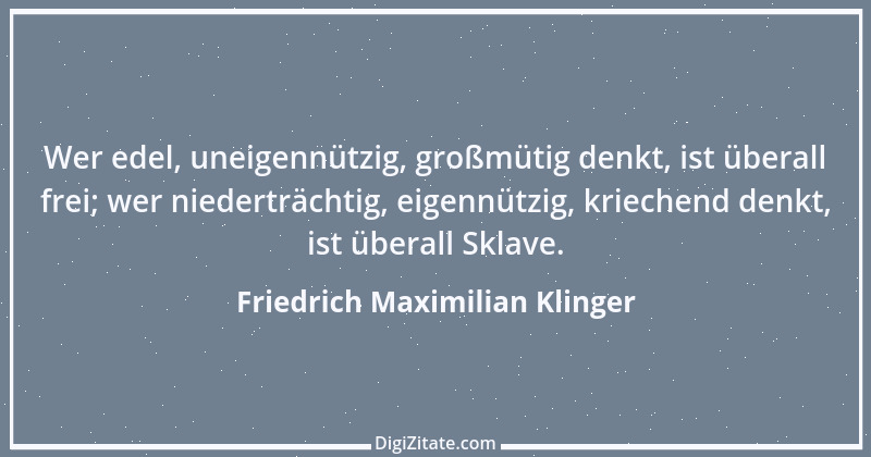 Zitat von Friedrich Maximilian Klinger 36