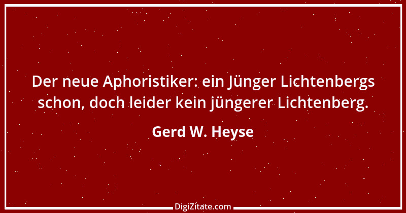 Zitat von Gerd W. Heyse 48