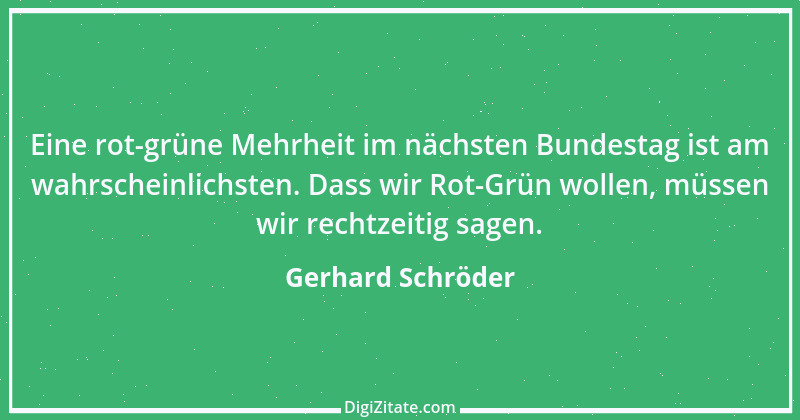 Zitat von Gerhard Schröder 63