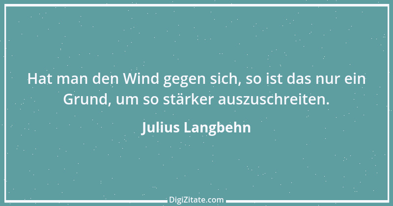 Zitat von Julius Langbehn 51