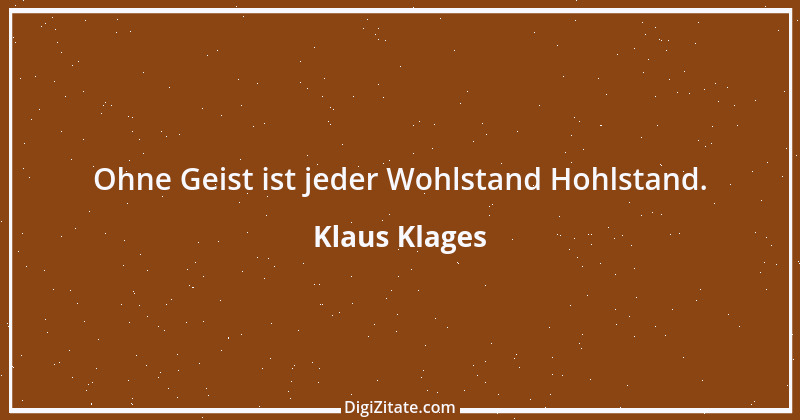 Zitat von Klaus Klages 192