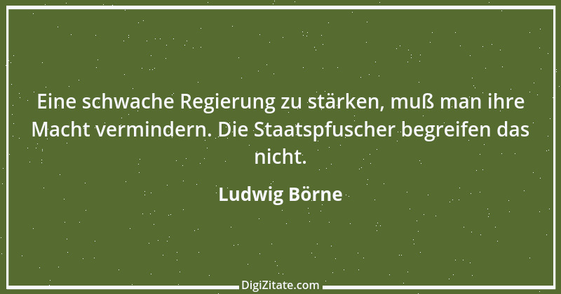 Zitat von Ludwig Börne 62