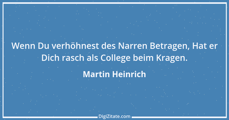 Zitat von Martin Heinrich 91