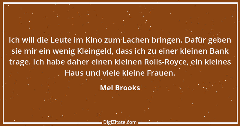 Zitat von Mel Brooks 2