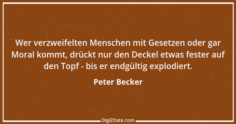 Zitat von Peter Becker 7