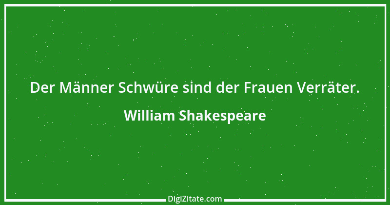 Zitat von William Shakespeare 526