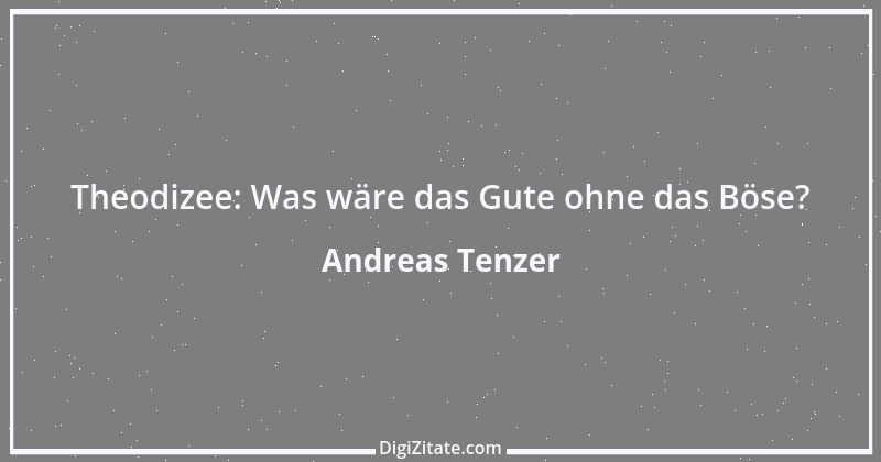 Zitat von Andreas Tenzer 284