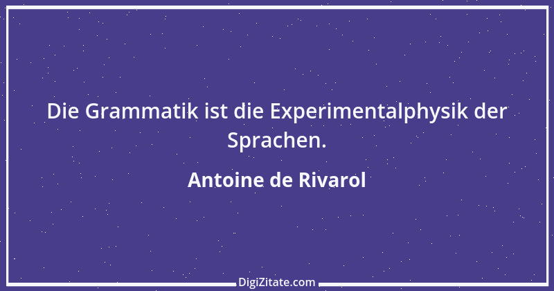 Zitat von Antoine de Rivarol 87