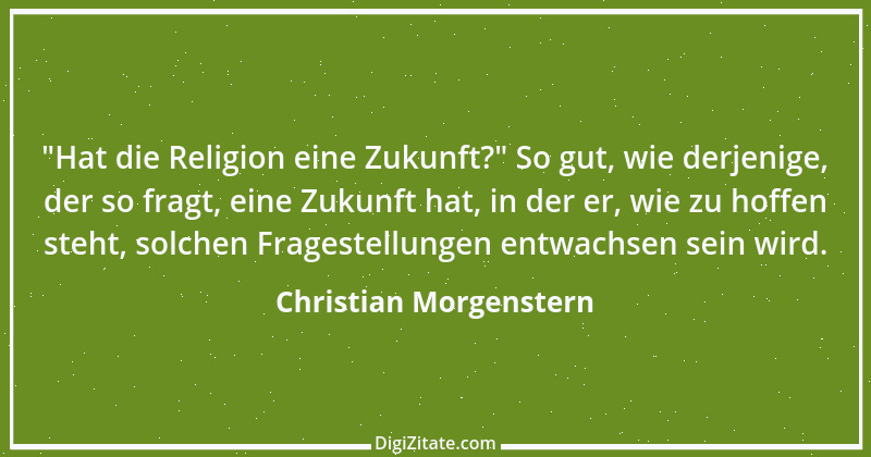 Zitat von Christian Morgenstern 464