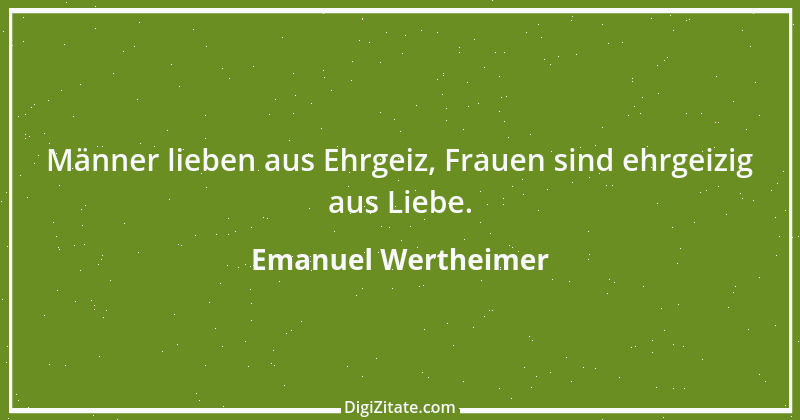 Zitat von Emanuel Wertheimer 16