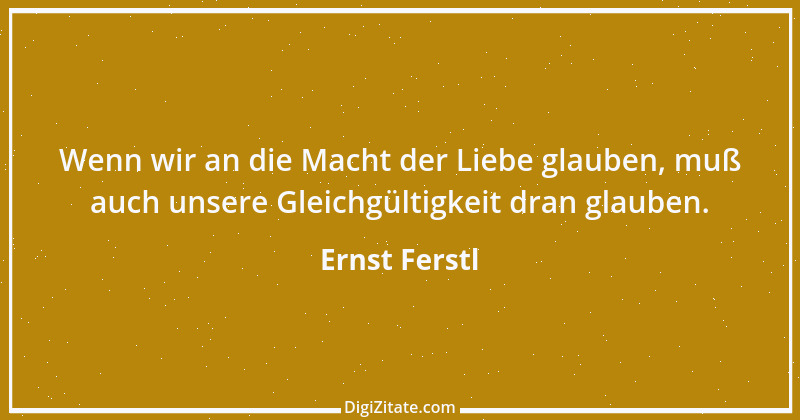 Zitat von Ernst Ferstl 1382