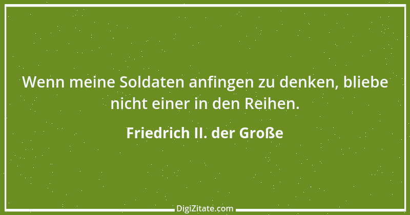 Zitat von Friedrich II. der Große 93