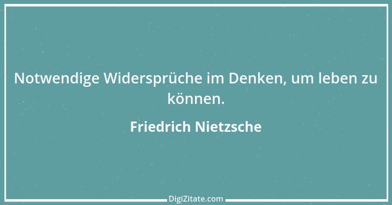 Zitat von Friedrich Nietzsche 878