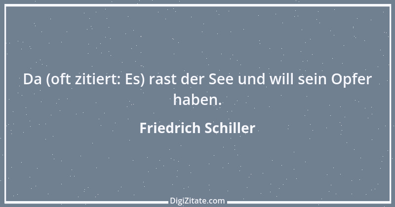 Zitat von Friedrich Schiller 458