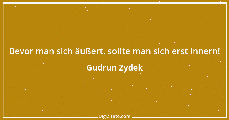 Zitat von Gudrun Zydek 70