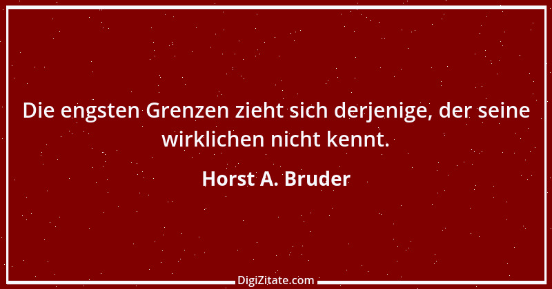 Zitat von Horst A. Bruder 72