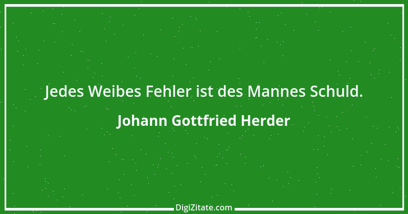 Zitat von Johann Gottfried Herder 255