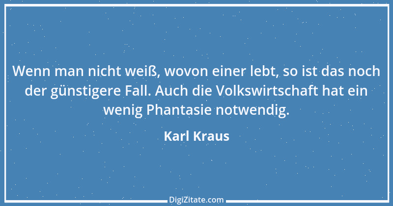 Zitat von Karl Kraus 700