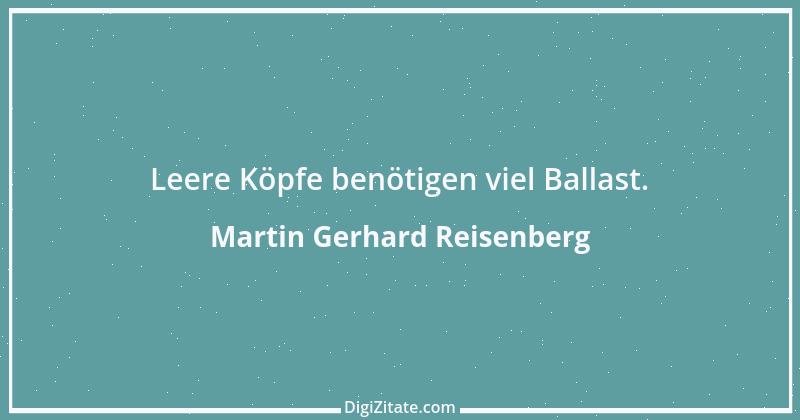 Zitat von Martin Gerhard Reisenberg 256