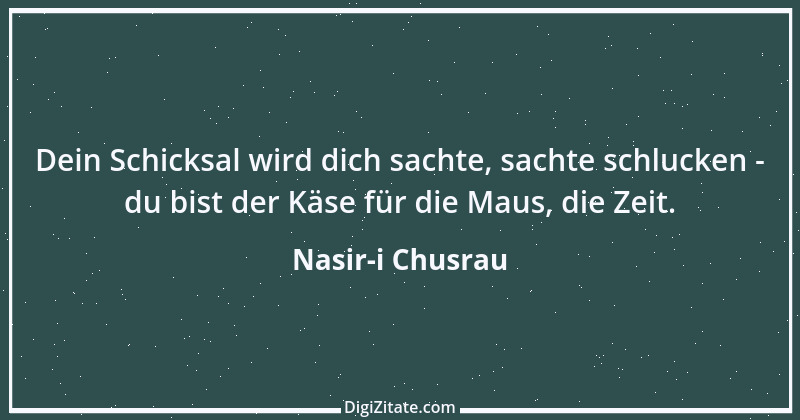 Zitat von Nasir-i Chusrau 3