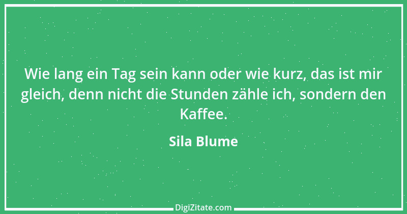 Zitat von Sila Blume 1