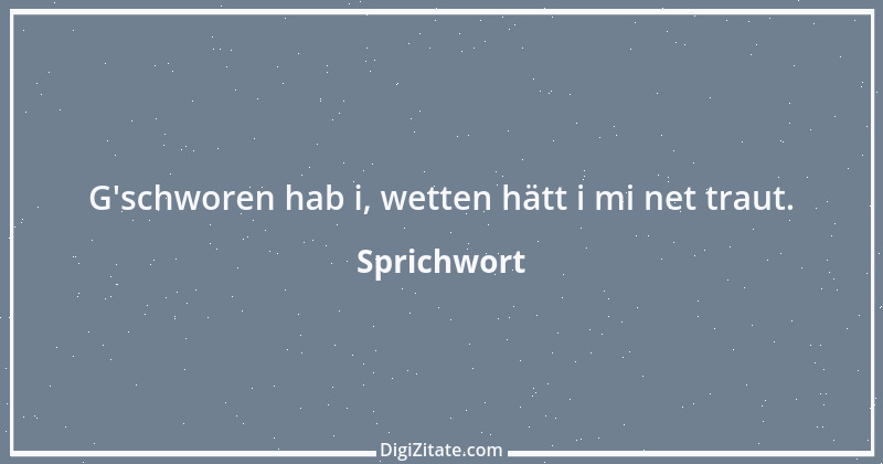 Zitat von Sprichwort 3933